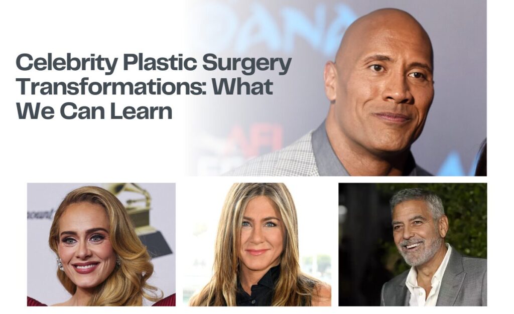 Celebrity Plastic Surgery Transformations What We Can Learn